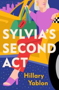 Sylvia's Second Act - Hillary Yablon